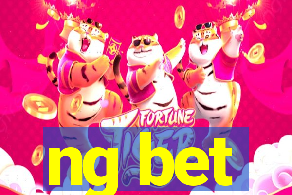 ng bet